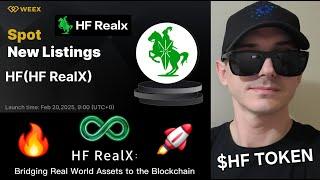 $HF - HF REALX TOKEN CRYPTO COIN HOW TO BUY WEEX CEX BLOCKCHAIN L1 LAYER 1 EXPLORER SCAN EXCHANGE