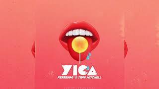 Ferranny Ft. Tapa Mitchell - Yica (Audio Oficial)