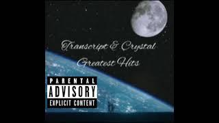 Transcript & Crystal - Greatest Hits - ( Official, Deluxe ) Extended Edition.