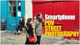 Paris Pov Street Photography ( Mobile Photography ) - Episode 06