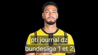 pri journal dz bundesliga 1 et 2 bensebaini,amoura,maza ect