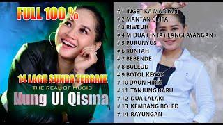 FUULL NUNG UL QISMA 100% LAGU SUNDA PILIHAN