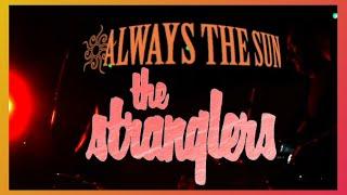 The Stranglers - Always The Sun (1986) lyrics