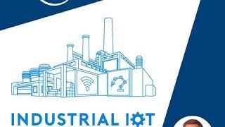 IIC x IoT ONE Industrial IoT Spotlight Podcast EP036: How to succeed with Industrial IoT — an...