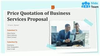 Price Quotation Of Business Services Proposal Powerpoint Presentation Slides