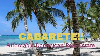 CABARETE Condos! | AFFORDABLE Dominican Real Estate