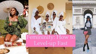 Femininity: How to Level-up Fast