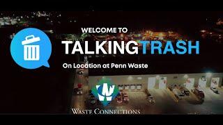 Talking Trash: on location with Penn Waste