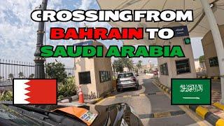 Crossing the Bahrain-Saudi Border (King Fahd Causeway)