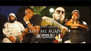 Yazier Belime x Braddytonia x Stumbles x Michh - Save Me Again