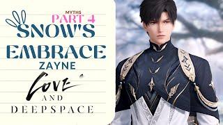 Part 4 Zayne Snow's Embrace Love and Deepspace Myths