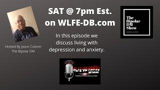 Living With Depression & Anxiety