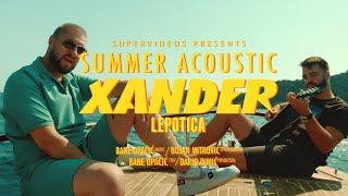 Xander - Lepotica | Summer Acoustic Cover