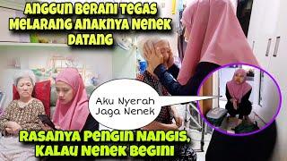 MELARANG SEMUA MAJIKAN DATANG KE RUMAH NENEK‼️APA YANG TERJADI DENGAN ANGGUN DAN NENEK