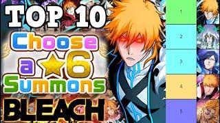 BEST 10 CHARACTERS TO PICK! CHOOSE A 6 STAR TICKET TOP 10 9th Anniversary Ranking Bleach Brave Souls