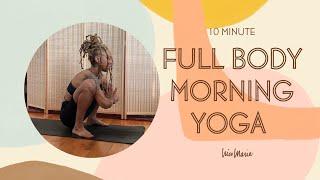 Full Body Morning Yoga | 10 Minutes | GREAT DAILY PRACTICE