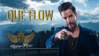 Qué Flow - Erick (David Botero) La Reina del Flow  Canción oficial - Letra | Caracol TV