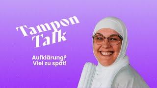 Tampon Talk mit Magdalena Zidi: Aufklärung? Viel zu spät! | Folge 3