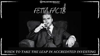 Fetta Facts - When to Take the Leap in Accredited Investing I Jerry Fetta