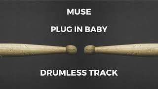 Muse - Plug In Baby (drumless) - 136 BPM