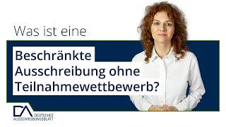 Was ist eine Beschränkte Ausschreibung ohne Teilnahmewettbewerb? | Deutsches Ausschreibungsblatt