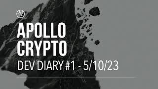 Apollo - MB Project - Dev Diary 1 | Apollo Crypto