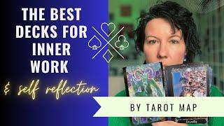 The best decks for inner work & self reflection #tarotdecks #oraclecards #tarotmap