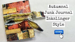 Autumnal Junk Journal With Inkslinger Style Binding