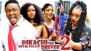 DIKACHI THE ROYAL DRIVER SEASON 2 - (New Movie) Lizzy Gold - 2024 Latest Nollywood Movie