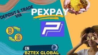 P2P Trading on Bztex Global App  with PEXPAY Platform | Register Now | Tutorial