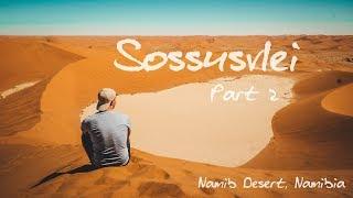 Climbing BIG PAPA and exploring SESRIEM CANYON! | Sossusvlei, Namibia - Part Two