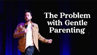 John Crist - The Problem with Gentle Parenting