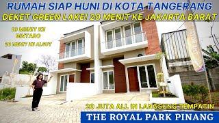 Rumah Kota Tangerang Paling Deket Jakarta Deket Stasiun Poris & Tol Karang Tengah – The Royal Park