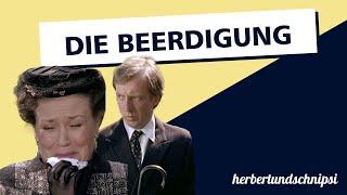 Die Beerdigung - Herbert und Schnipsi