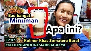 EP:07. Kuliner Unik dan Enak dari Sumatera Barat  #KELILINGINDONESIABISAGAKYA