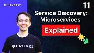 Unit 2: Lesson 11 What is Service Discovery? [DevOps Course by LayerCI]