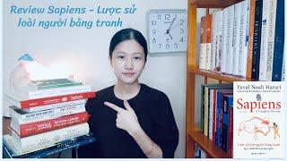 Học được gì từ Sách “Sapiens - Lược sử loài người bằng tranh” | Yuval Noah Harari