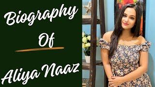 Aliya Naaz||Biography of Aliya Naaz||SR Clubz