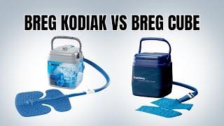 Breg Polar Care Kodiak vs Cube: Which Cold Therapy System is Better?