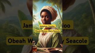 The Jamaican Healer Who Changed History #MarySeacole #Jamaica #Voodoo #Hoodoo