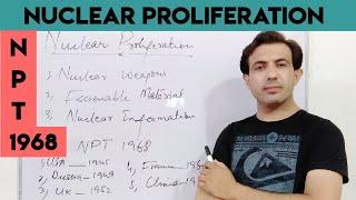 Nuclear Proliferation | Non-Proliferation Treaty | NPT | Muhammad Akram