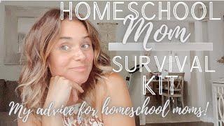 Homeschool Mom Survival Kit | My homeschool advice and tips!