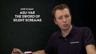 WHTV Tip of the Day - Asu-var - the Sword of Silent Screams.
