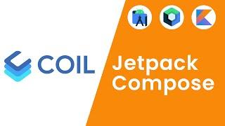 Coil - Image Loading Library with Jetpack Compose