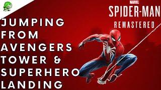 Marvel's Spider-Man Remastered Jumping From Avengers Tower and Superhero Landing