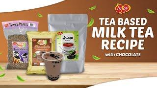 Teabased: Chocolate Milk Tea Recipe | inJoy Philippines Official