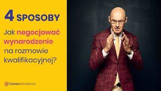 Jak negocjować wynagrodzenie na rozmowie kwalifikacyjnej - 4 SPOSOBY | Career Academy