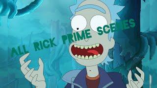 (Rick and Morty) All Rick Prime Scenes