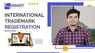 International Trademark Registration | How to Apply for International Trademark? - Swarit Advisors