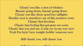 Chasin' You - Morgan Wallen Lyrics